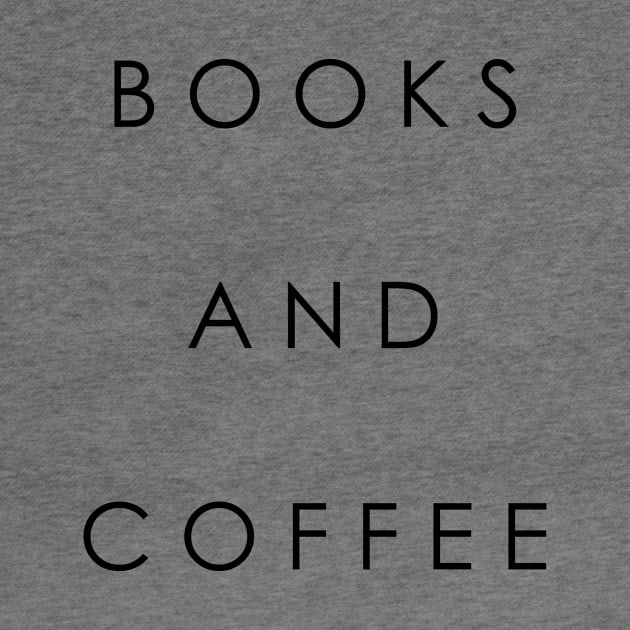 Books and Coffee by amyskhaleesi